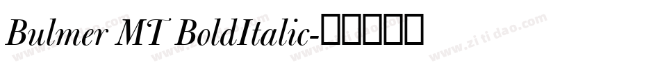Bulmer MT BoldItalic字体转换